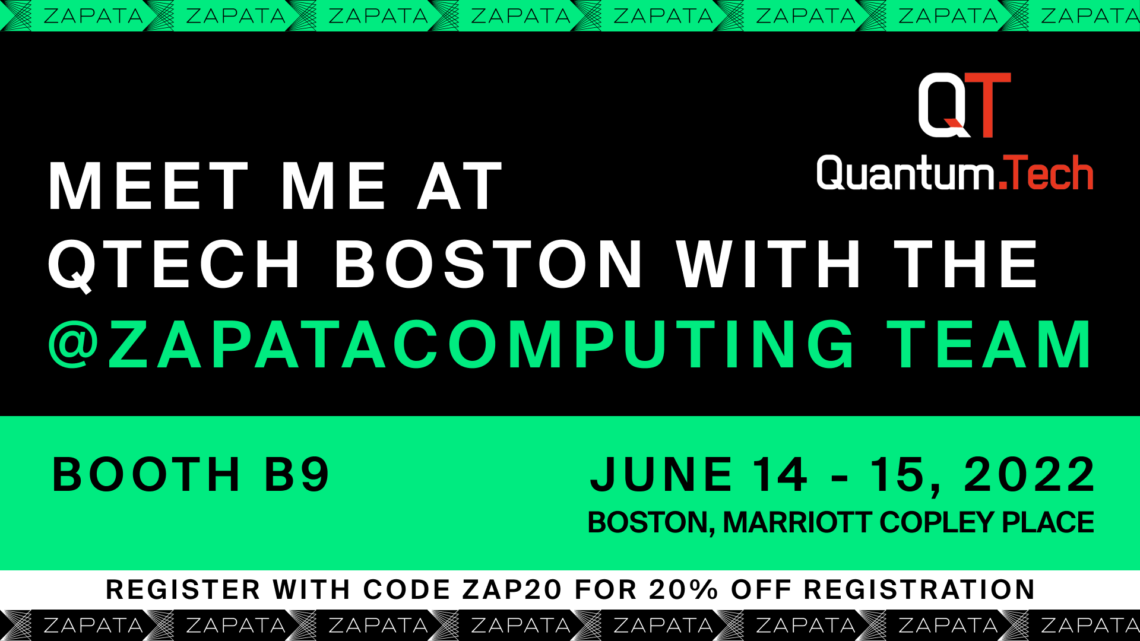 Zapata Computing to Present at Quantum.Tech 2022